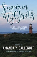 Cover: Sugar In My Grits - BOOKBABY