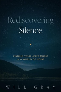 Enlarge image Cover: Rediscovering Silence - BOOKBABY