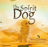 Enlarge image Cover: The Spirit Dog - Artisan Creative