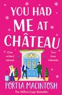 Cover: You Had Me at Chateau - Boldwood Books Ltd