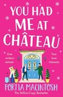 Cover: You Had Me at Chateau - Boldwood Books Ltd