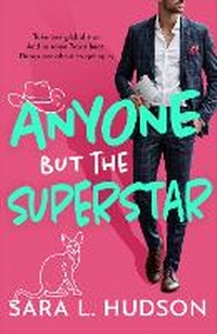 Abbildung von: Anyone But The Superstar - Boldwood Books Ltd
