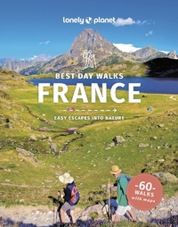Abbildung von: Lonely Planet Best Day Walks France - Lonely Planet Global Limited