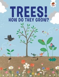 Enlarge image Cover: Trees, How Do They Grow? - Hungry Tomato Ltd