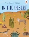 Cover: Nature's Habitats: In the Desert - Hungry Tomato Ltd