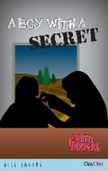 Cover: Boy with a Secret - Day One Publications