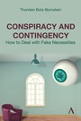 Cover: Conspiracy and Contingency - Anthem Press