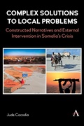 Cover: Complex Solutions to Local Problems - Anthem Press