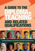 Cover: A Guide to the Diploma in Teaching and Related Qualifications - Critical Publishing Ltd