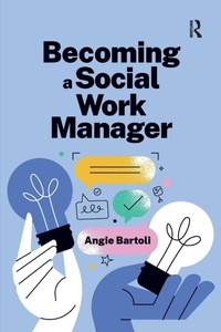 Enlarge image Cover: Becoming a Social Work Manager - Critical Publishing Ltd