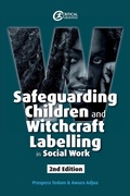 Cover: Safeguarding Children and Witchcraft Labelling in Social Work - Critical Publishing Ltd