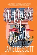 Cover: A Dash of Death (Southern Fried Cozy Culinary Mystery, #1) - Jamie Lee Scott