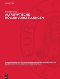 Cover: Alt&auml;gyptische H&ouml;llenvorstellungen - De Gruyter