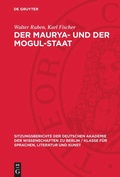 Cover: Der Maurya- und der Mogul-Staat - De Gruyter