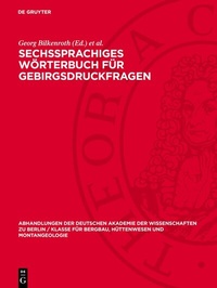 Abbildung von: Sechssprachiges Wörterbuch für Gebirgsdruckfragen - De Gruyter