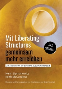 Abbildung von: Mit Liberating Structures gemeinsam mehr erreichen - tredition