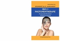 Abbildung von: Gesundheit im 21. Jahrhundert: Biophotonentherapie - tredition