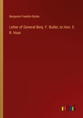 Cover: Letter of General Benj. F. Butler, to Hon. E. R. Hoar - Outlook Verlag