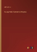 Cover: Young Folks' Centennial Rhymes - Outlook Verlag