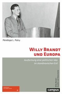 Abbildung von: Willy Brandt und Europa - Campus