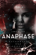 Cover: Anaphase - Gefangene der Schuld - Dunkelstern Verlag