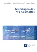 Cover: Grundlagen des NPL-Gesch&auml;ftes - Frankfurt School Verlag
