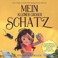 Cover: Mein kleiner gro?er Schatz - Lipixa Heros