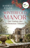 Cover: Winterfold Manor: Der Garten der verbotenen Tr&auml;ume - dotbooks