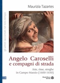 Cover: Angelo Caroselli E Compagni Di Strada - Edizioni Polistampa