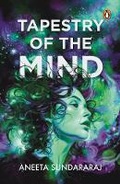 Cover: Tapestry of the Mind and Other Stories - Penguin Random House SEA