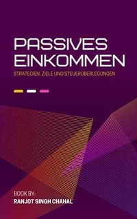 Abbildung von: Passives Einkommen - Rana Books UK