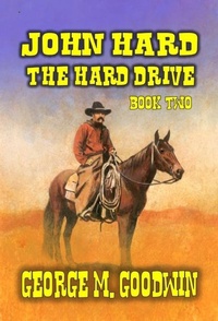 Enlarge image Cover: John Hard - The Hard Drive (The Hard Way Ranch Series, #2) - Outlaws Publishing LLC