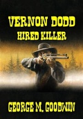 Cover: Vernon Dodd - Hired Killer - Outlaws Publishing LLC