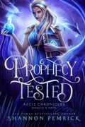 Cover: Prophecy Tested (Oracle's Path, #0.5) - Shannon Pemrick