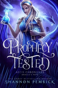 Enlarge image Cover: Prophecy Tested (Oracle's Path, #0.5) - Shannon Pemrick