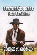 Cover: Stryker's Quest - Wen Stryker (Stryker Series, #2) - Outlaws Publishing LLC