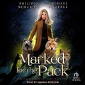 Cover: Marked for the Pack - Tantor Audio