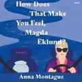 Cover: How Does That Make You Feel, Magda Eklund? - HarperCollins