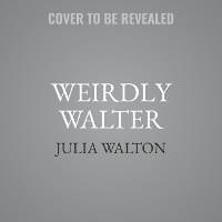 Abbildung von: Weirdly Walter - HarperCollins