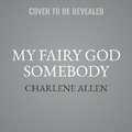 Cover: My Fairy God Somebody - HarperCollins