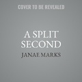 Cover: A Split Second - HarperCollins