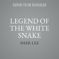 Enlarge image Cover: Legend of the White Snake - HarperCollins