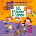Cover: My Weirdtastic School #6: Ms. Greene Is Mean! - HarperCollins