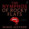Cover: The Nymphos of Rocky Flats - HarperCollins