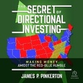 Cover: The Secret of Directional Investing - Ascent Audio