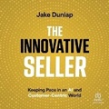 Cover: The Innovative Seller - Ascent Audio