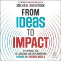 Cover: From Ideas to Impact - Ascent Audio