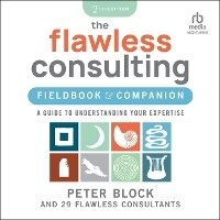 Abbildung von: The Flawless Consulting Fieldbook & Companion - Ascent Audio