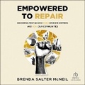 Cover: Empowered to Repair - Christianaudio