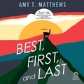 Cover: Best, First, and Last - HighBridge Audio